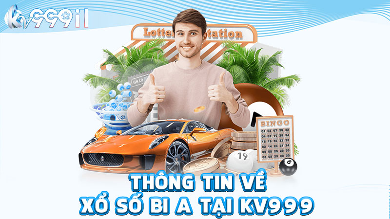 thông tin về xổ số bi a tại kv999